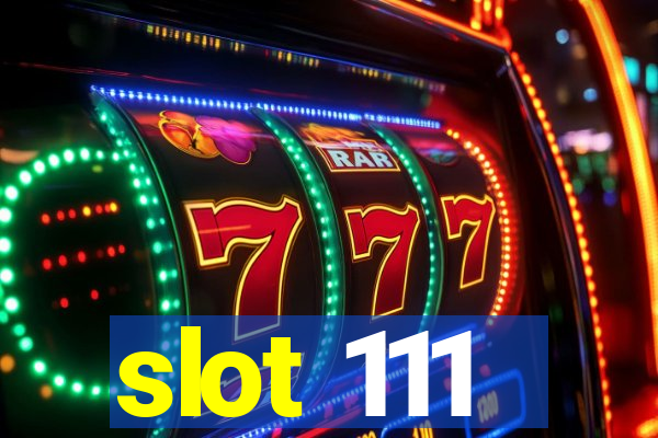 slot 111