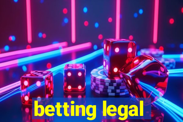 betting legal