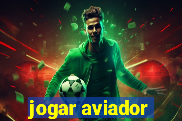 jogar aviador