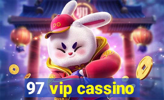 97 vip cassino