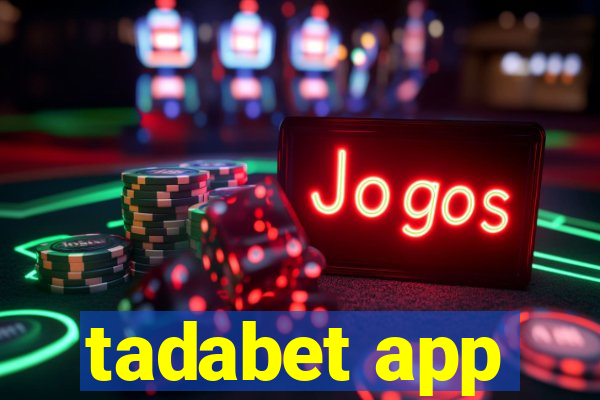 tadabet app