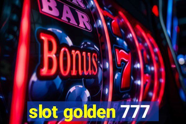 slot golden 777