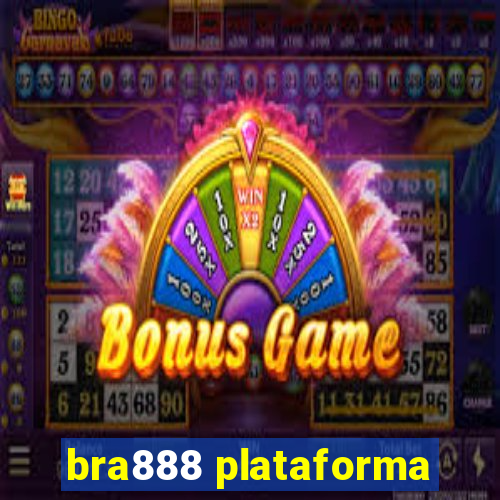 bra888 plataforma