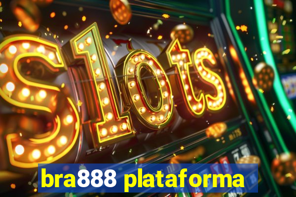 bra888 plataforma