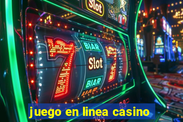 juego en linea casino