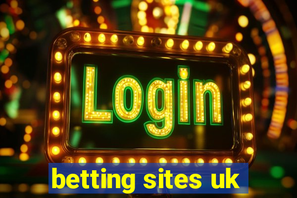 betting sites uk