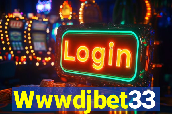 Wwwdjbet33