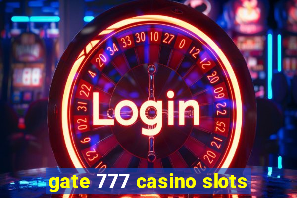 gate 777 casino slots