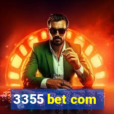 3355 bet com