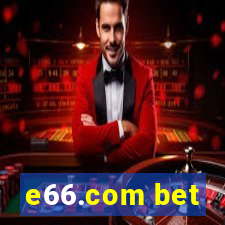 e66.com bet