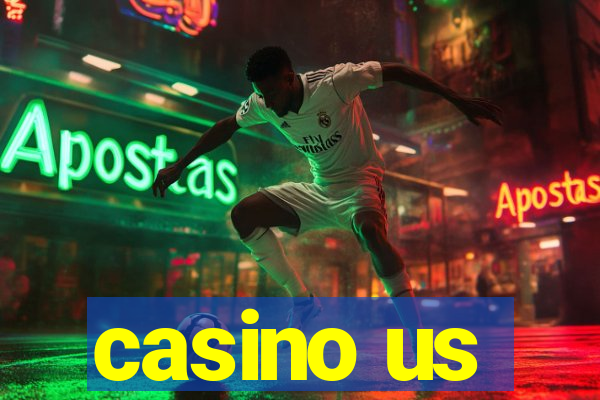 casino us