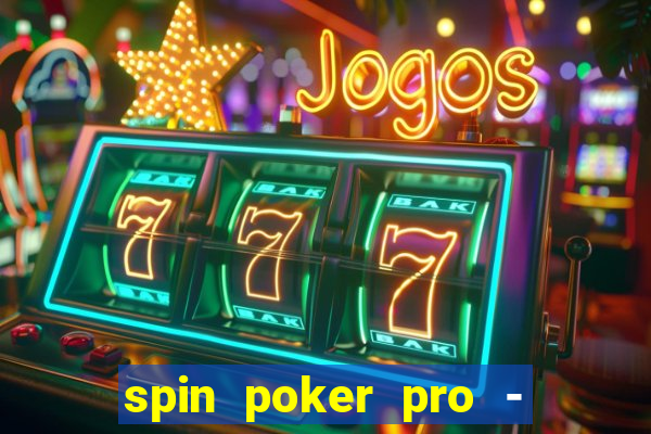 spin poker pro - casino games