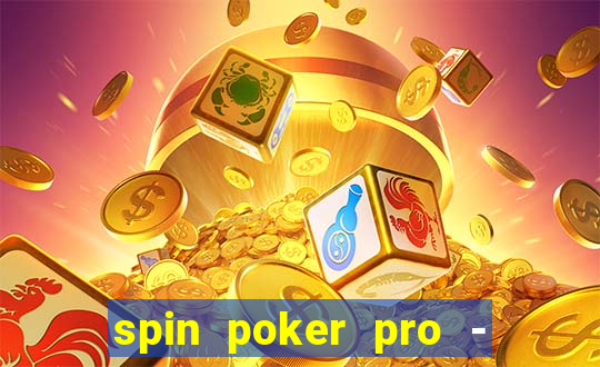 spin poker pro - casino games