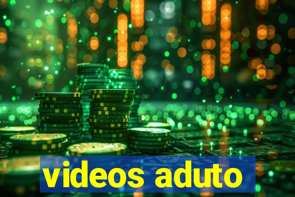 videos aduto