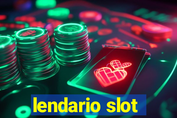 lendario slot