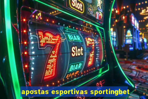 apostas esportivas sportingbet