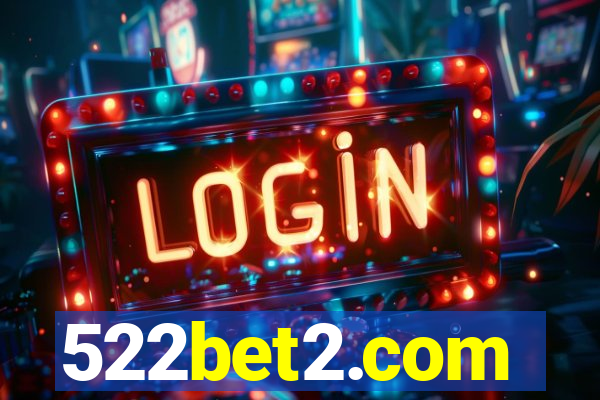 522bet2.com