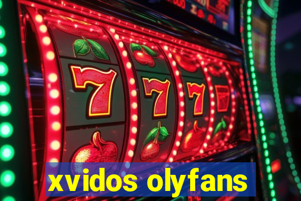 xvidos olyfans