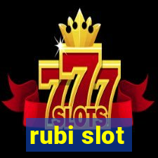 rubi slot