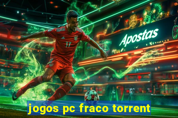 jogos pc fraco torrent