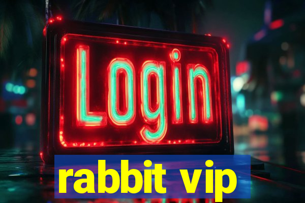 rabbit vip