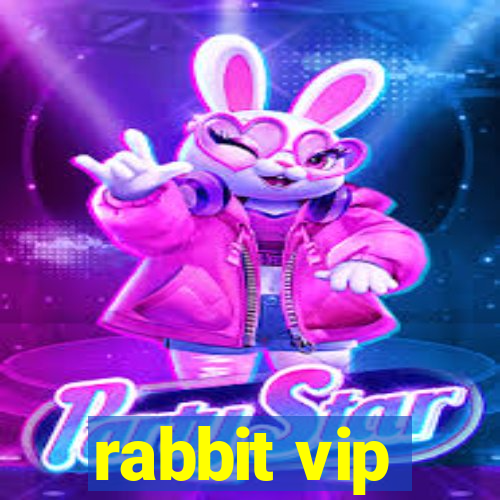 rabbit vip