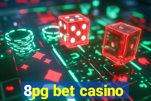 8pg bet casino