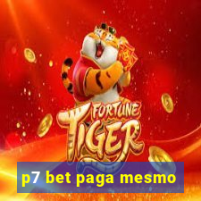 p7 bet paga mesmo