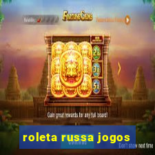 roleta russa jogos