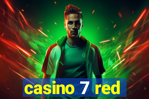 casino 7 red