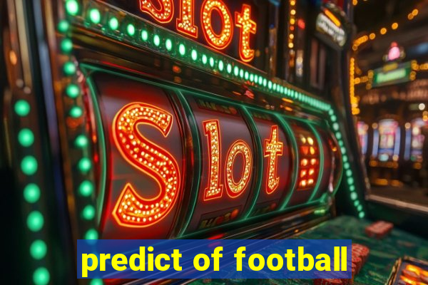 predict of football