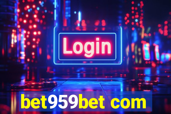 bet959bet com