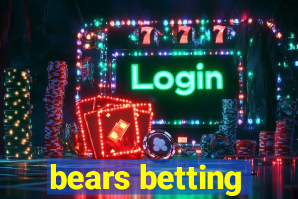 bears betting