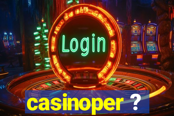 casinoper ?