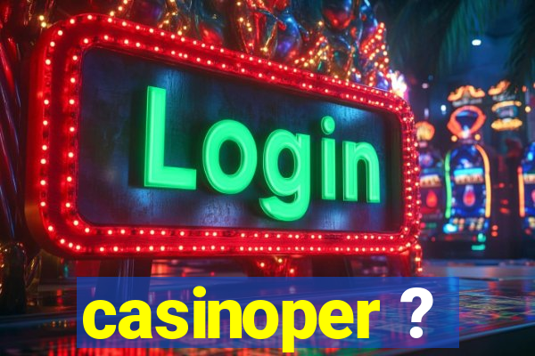 casinoper ?