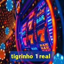 tigrinho 1 real