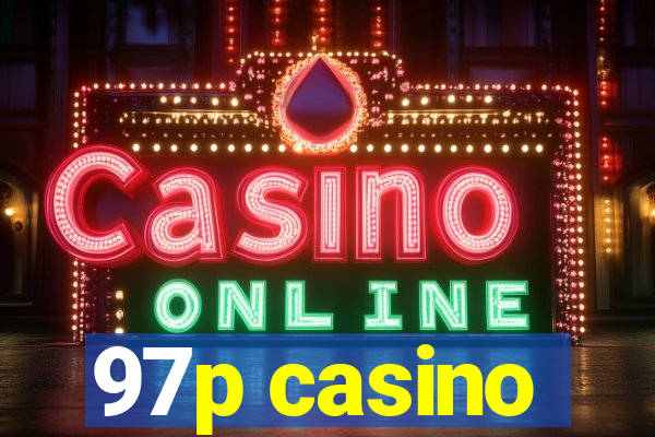 97p casino