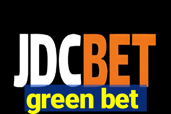 green bet