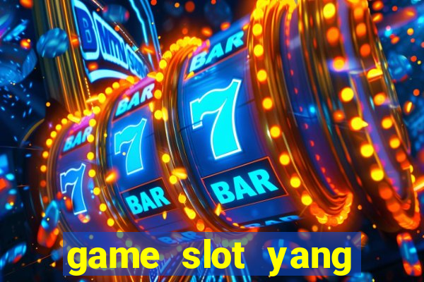 game slot yang gacor hari ini