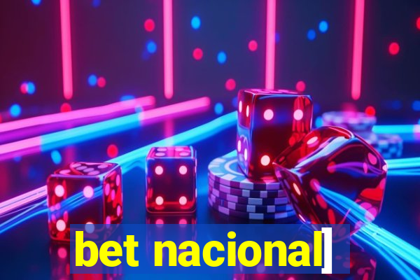 bet nacional]