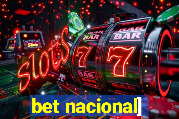 bet nacional]