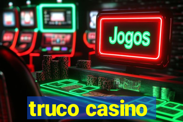 truco casino