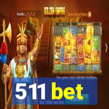 511 bet