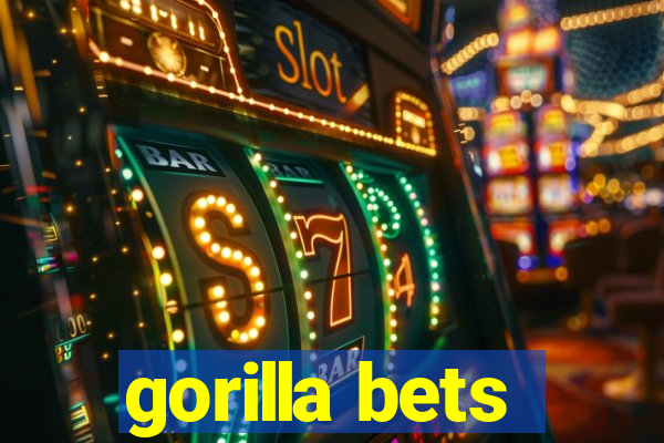 gorilla bets