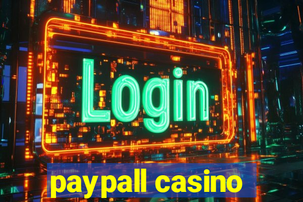 paypall casino