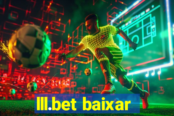 lll.bet baixar