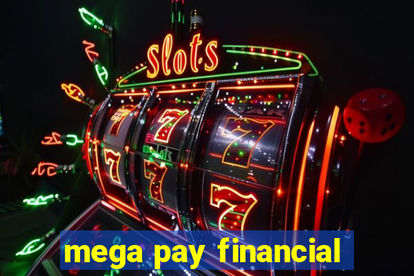 mega pay financial