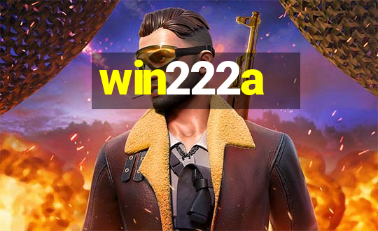 win222a