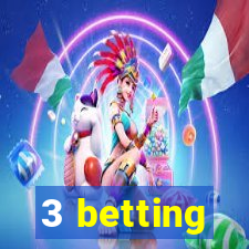 3 betting