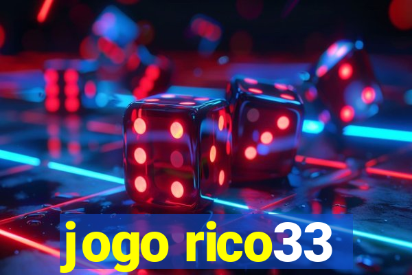 jogo rico33